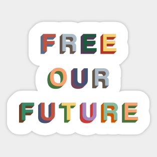 Free Our Future Sticker